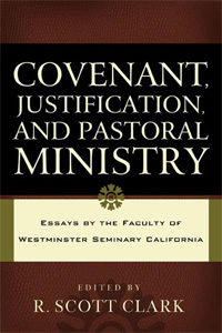 Covenant Justification and Pastoral Ministry-Featured