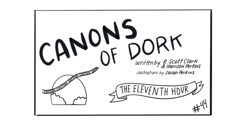 canons of dork oct 4 2025 featured