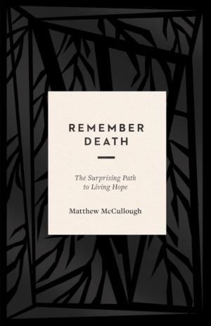 remember death