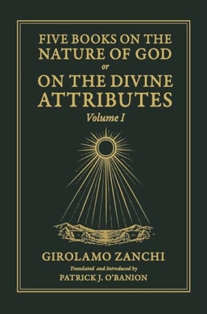 five books on the nature of god, or on the divine attributes, volume i